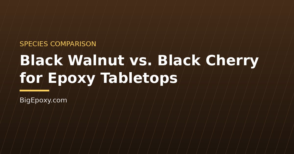 Black Walnut vs. Black Cherry for Epoxy Tabletops